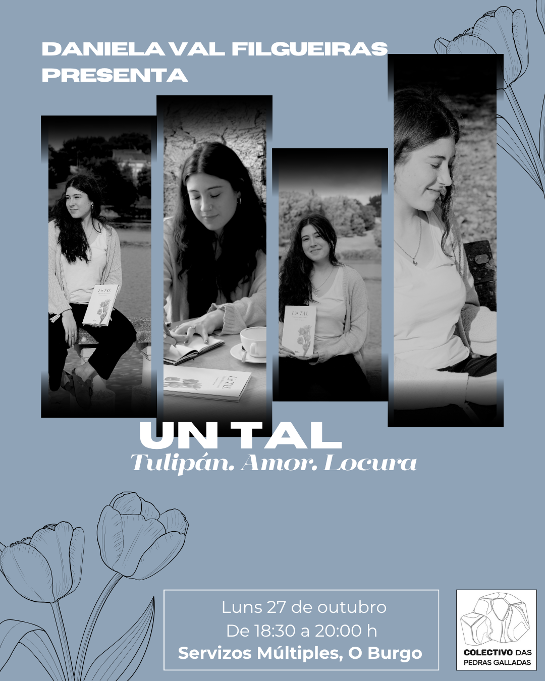 Cartaz para anunciar a presentación poemario de Daniela Val en outubro de 2025 organizado polas Pedras Galladas.
